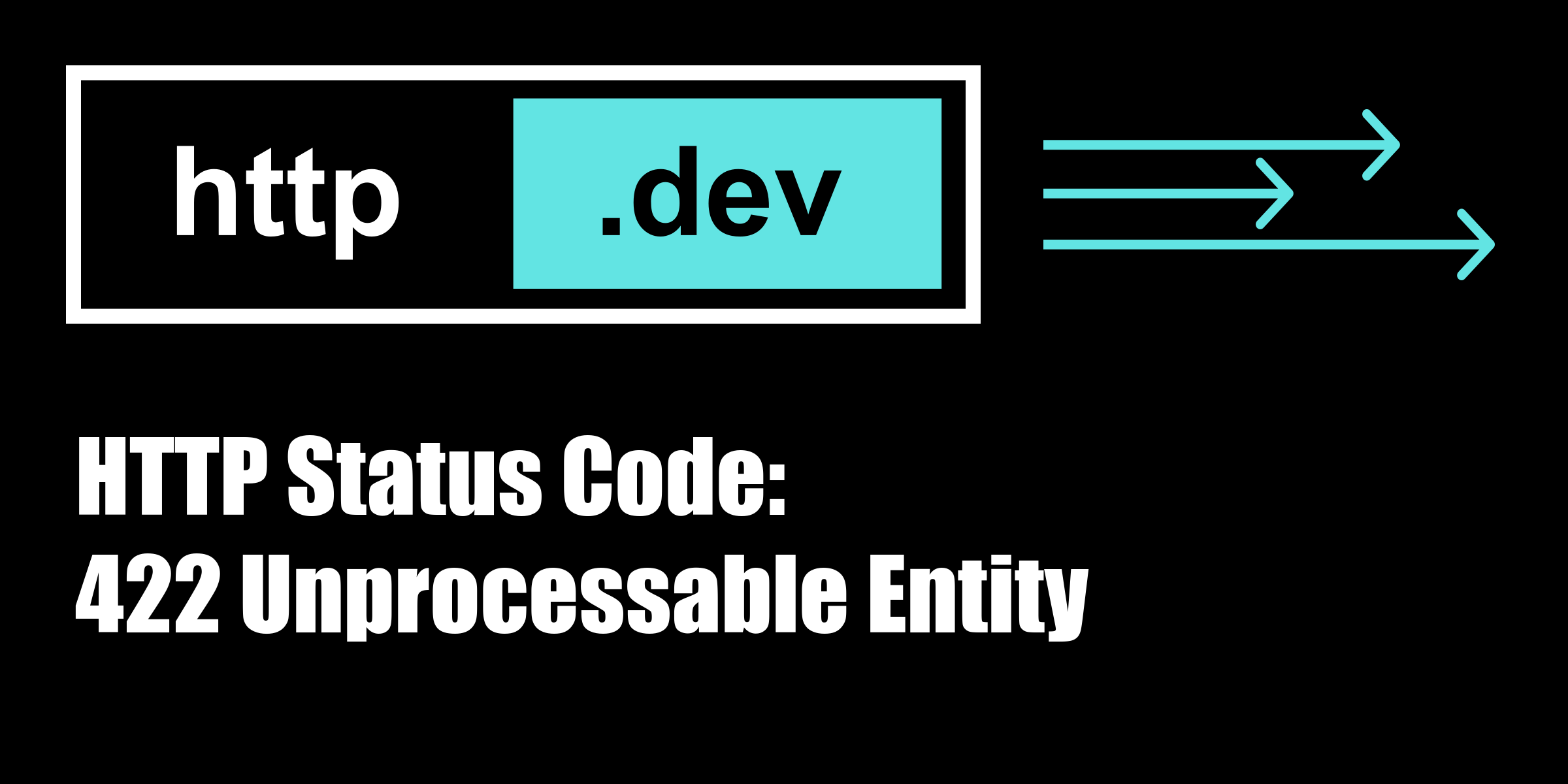 422-unprocessable-entity-http-status-code-explained