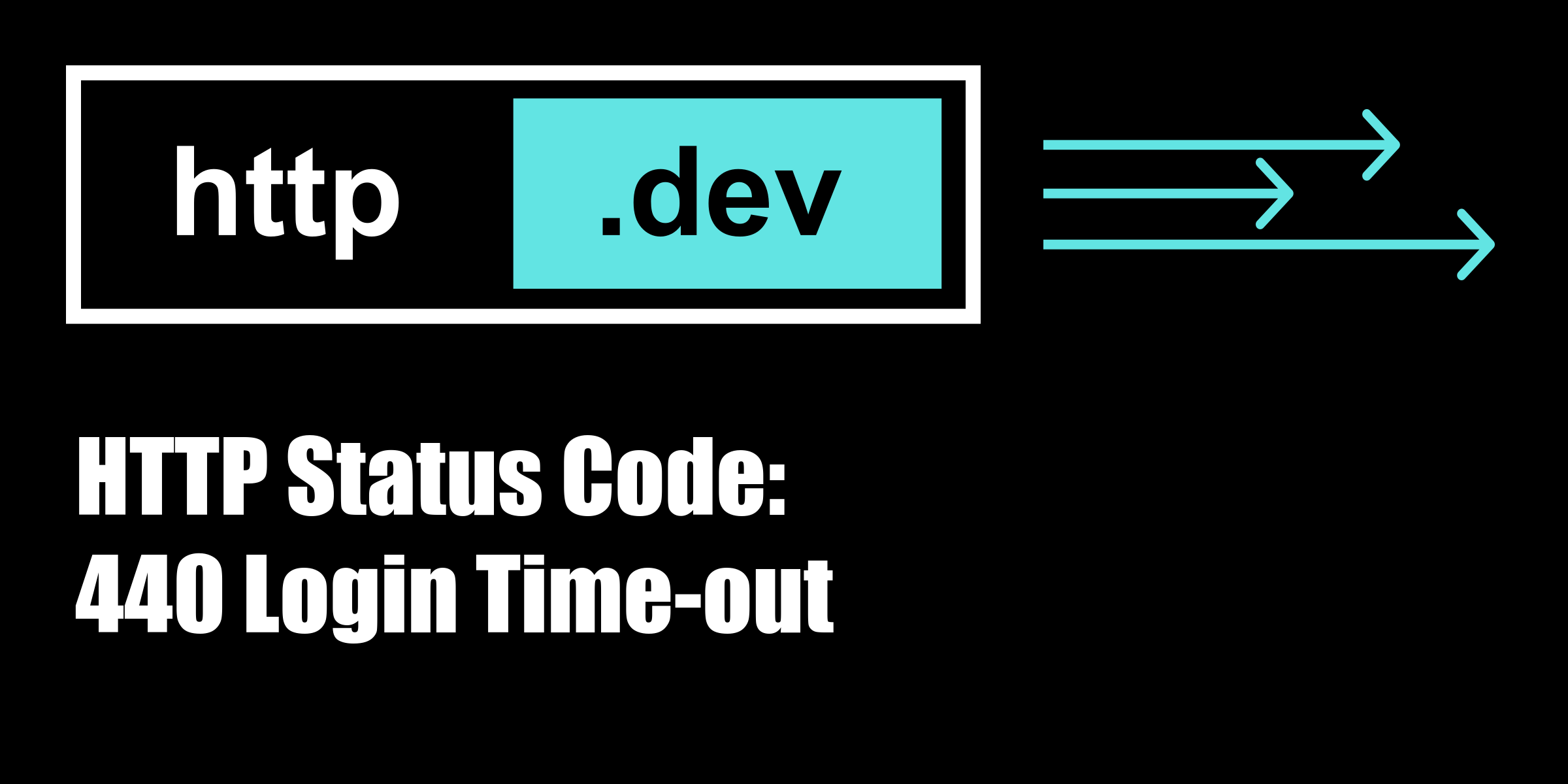 National 440 Code 440 Login Time-out - HTTP status code explained