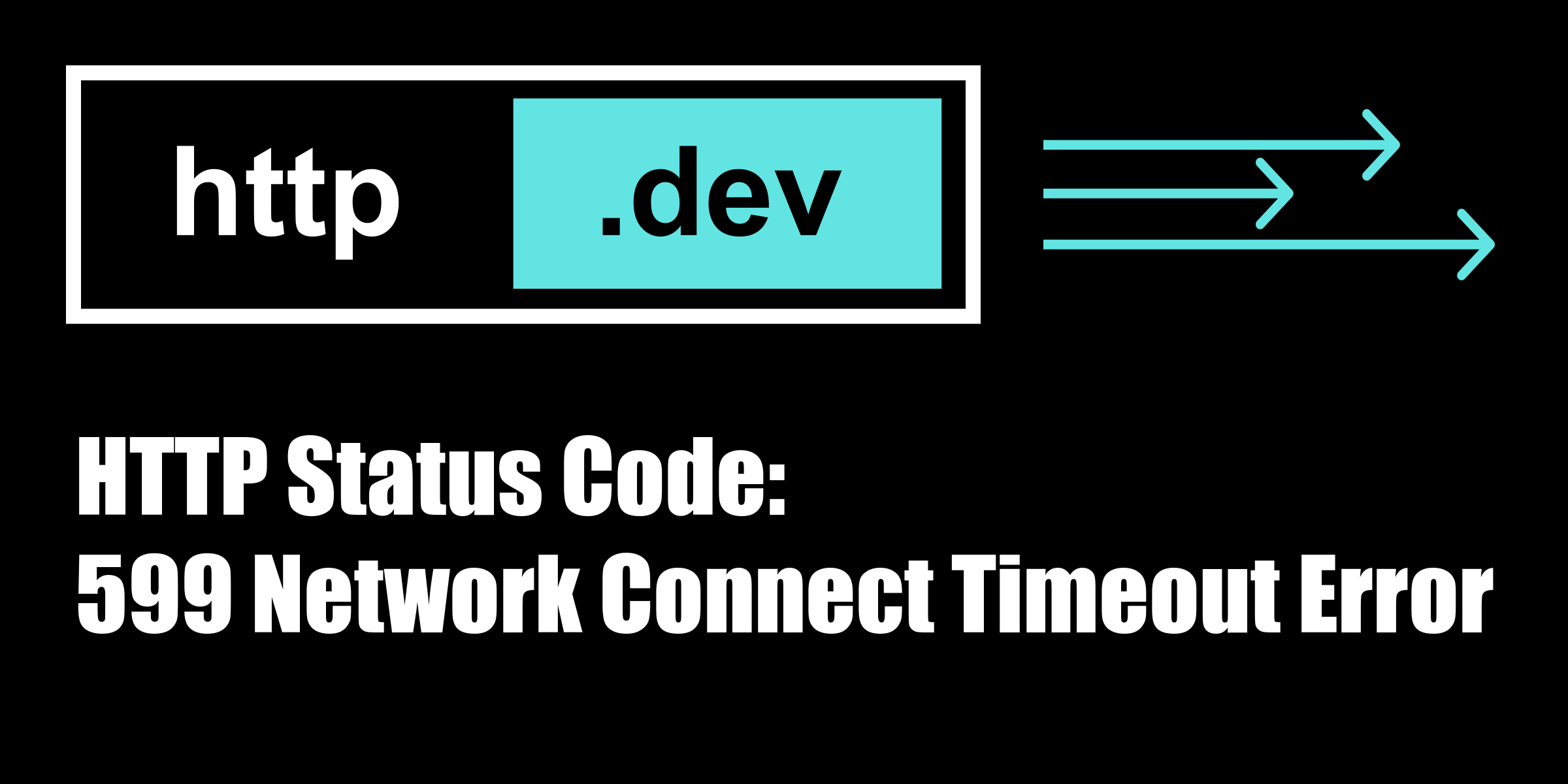 599-network-connect-timeout-error-http-status-code-explained