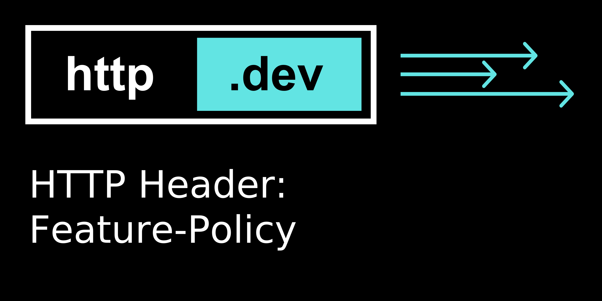 Feature-Policy - Expert Guide to HTTP headers