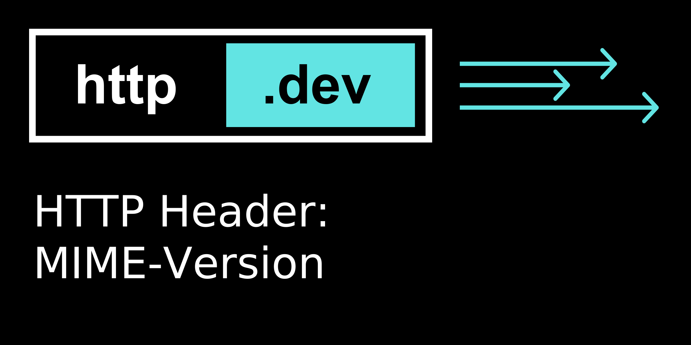 MIME-Version - Expert Guide to HTTP headers