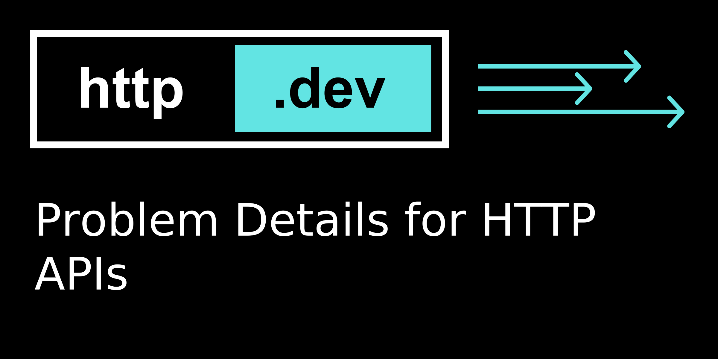 Problem Details for HTTP APIs explained