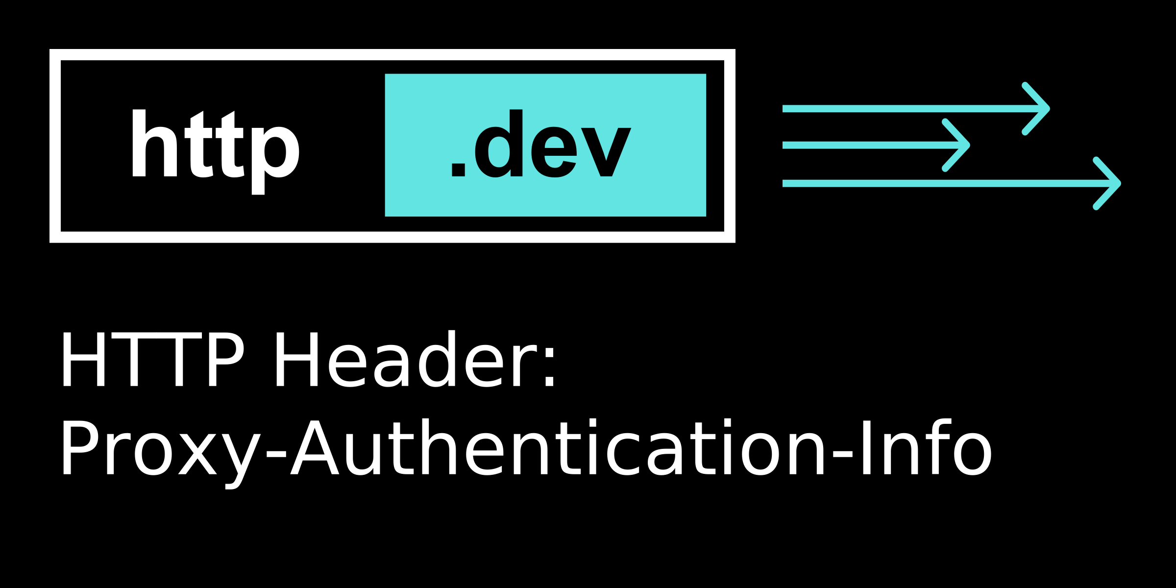 Proxy-Authentication-Info - Expert Guide to HTTP headers